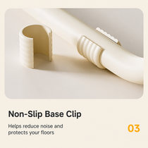 Non-slip base clips help protect floors and reduce movement